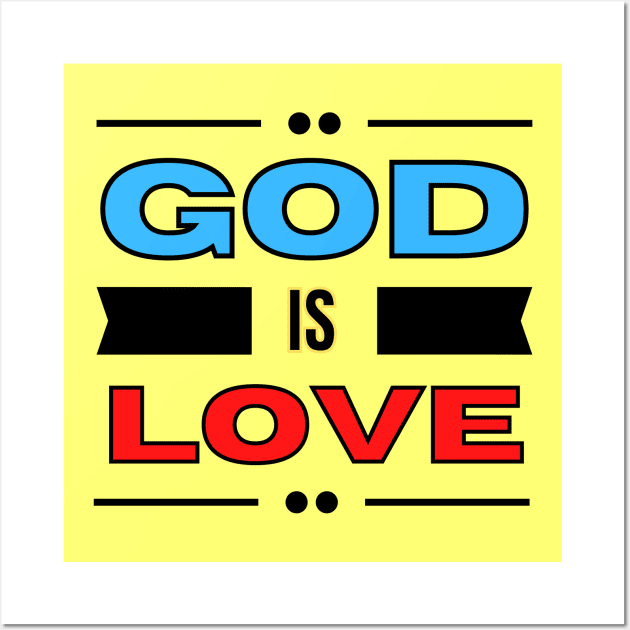 God Is Love | Christian Typography Wall Art by All Things Gospel